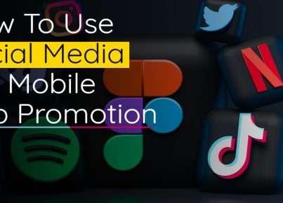 How To Use Social Media For Mobile App Promotions (3)