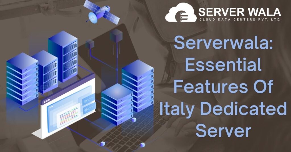 Italy Dedicated Server