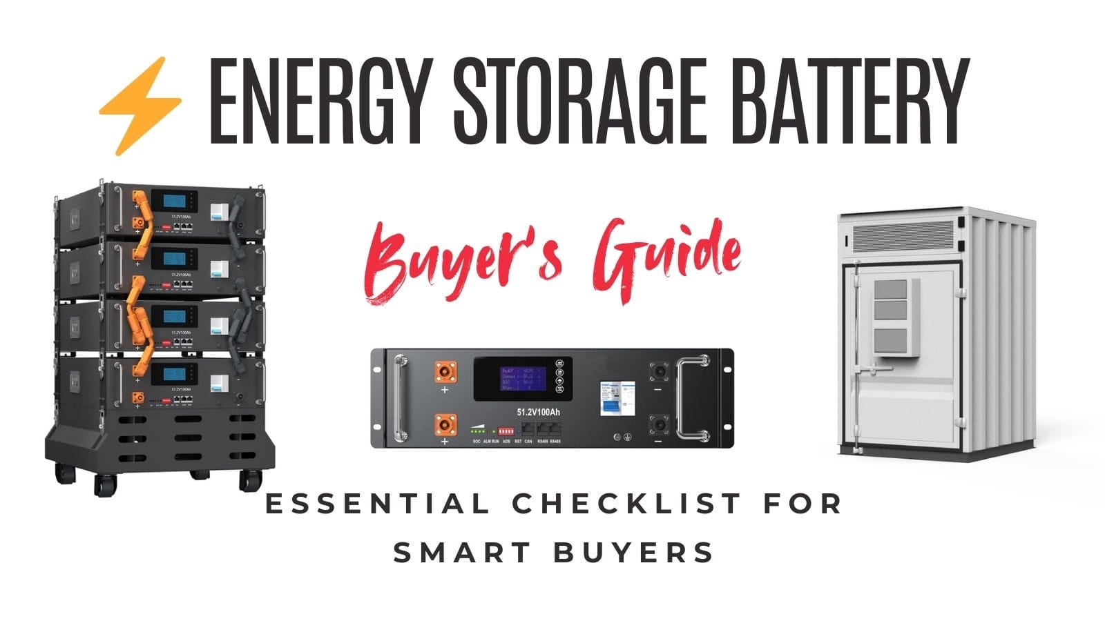 Energy Storage Battery Guide: